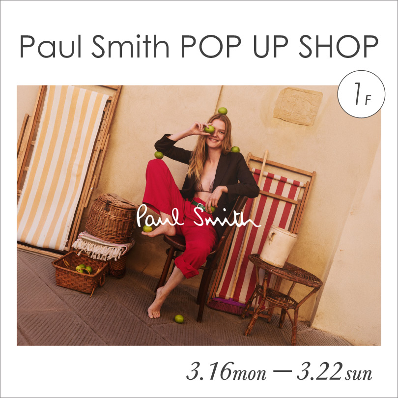 Paul Smith POP UP SHOP